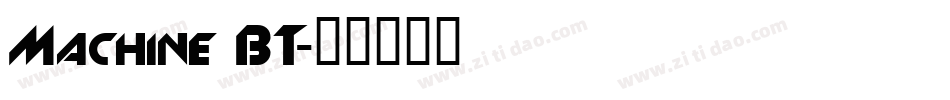 Machine BT字体转换